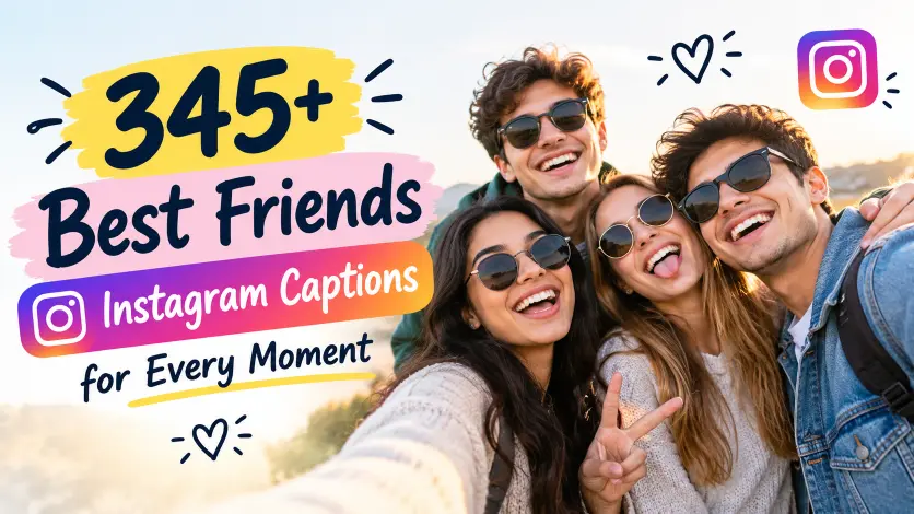 Best Friends Instagram Captions for Every Moment
