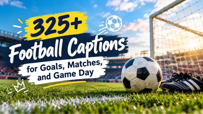 Football Captions for Goals, Matches, and Game Day