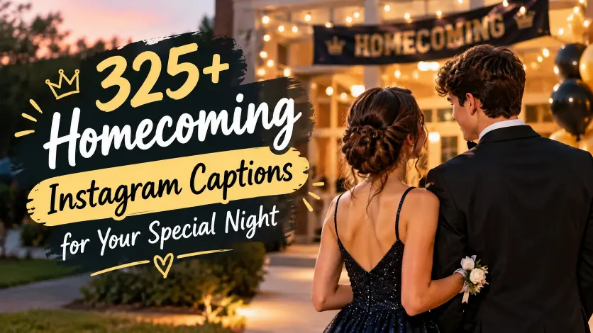 Homecoming Instagram Captions for Your Special Night