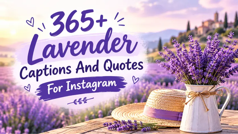 Lavender Captions And Quotes For Instagram