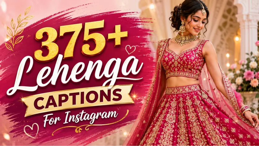 Lehenga Captions For Instagram