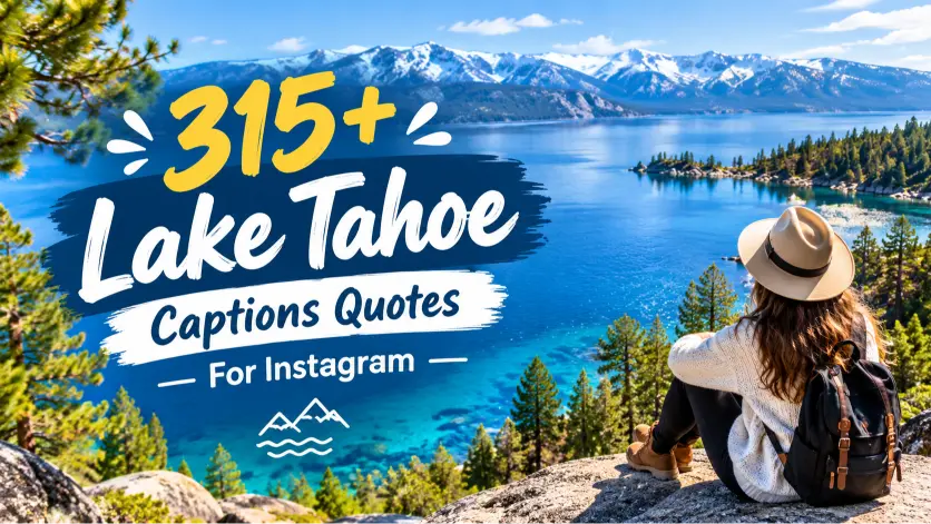 Lake Tahoe Captions Quotes For Instagram