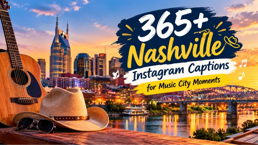 Nashville Instagram Captions for Music City Moments