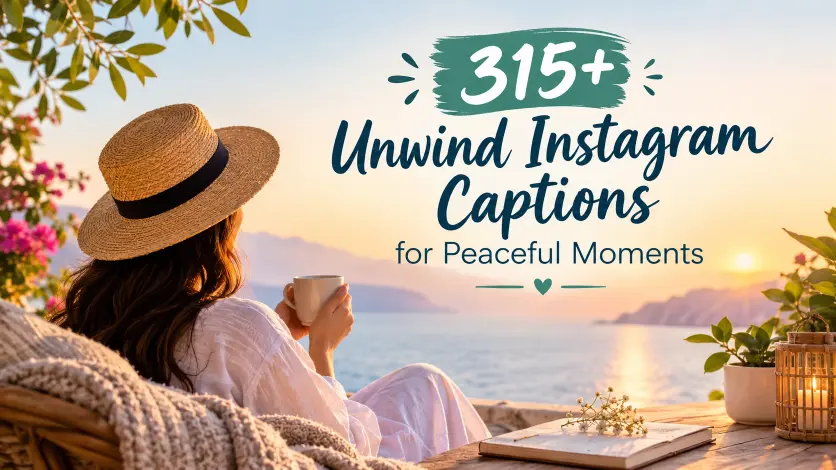 Unwind Instagram Captions for Peaceful Moments